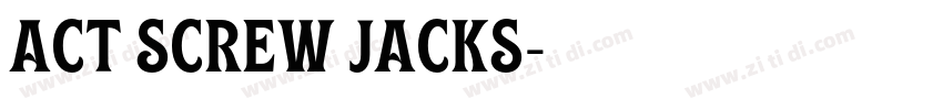 ACT SCREW JACKS字体转换